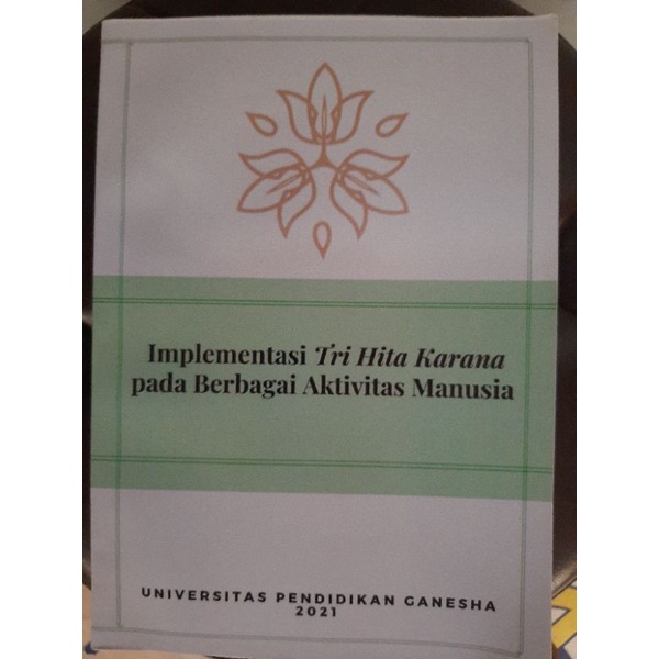 

Implementasi Tri Hita Karana di Berbagai Kegiatan Aktivitas Manusia