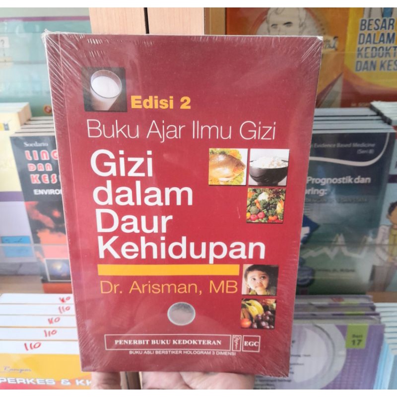 Buku Ajar Gizi dalam Daur Kehidupan Edisi 2 - Arisman Buku Original HVS PAKET KAMI BUNGKUS KARDUS GR