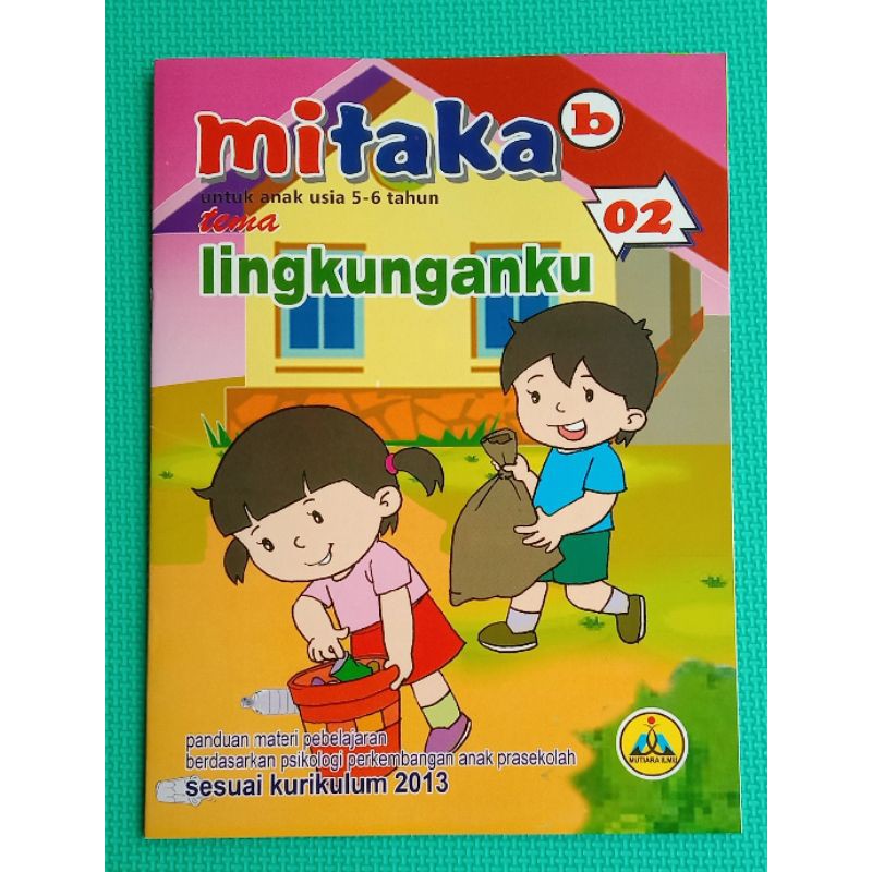 MAJALAH TK PAUD  MITAKA TK B TEMA LINGKUNGAN. MAJALAH PELAJARAN ANAK TK  COVER SAMPUL TERBARU 2021.