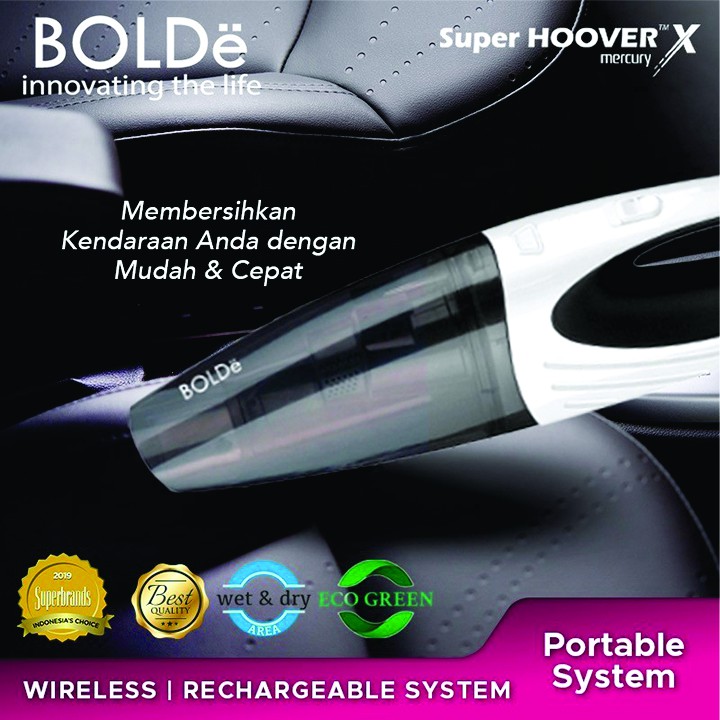 BOLDe SUPER HOOVER X MERCURY - Rechargeable Wireless Vacuum Cleaner Tanpa Kabel