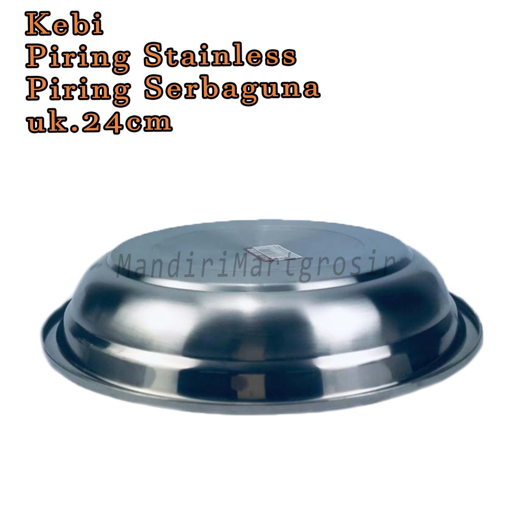 Piring Stainless *Kebi * Piring Serbaguna * uk.24cm