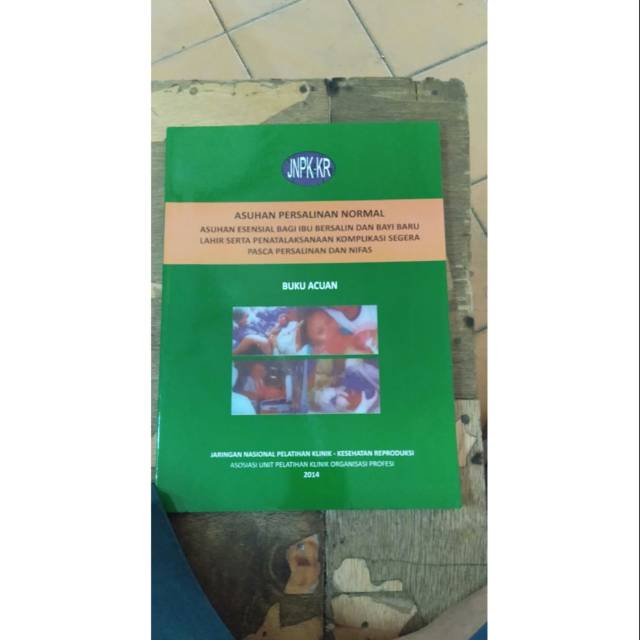 Asuhan persalinan normal  buku acuan