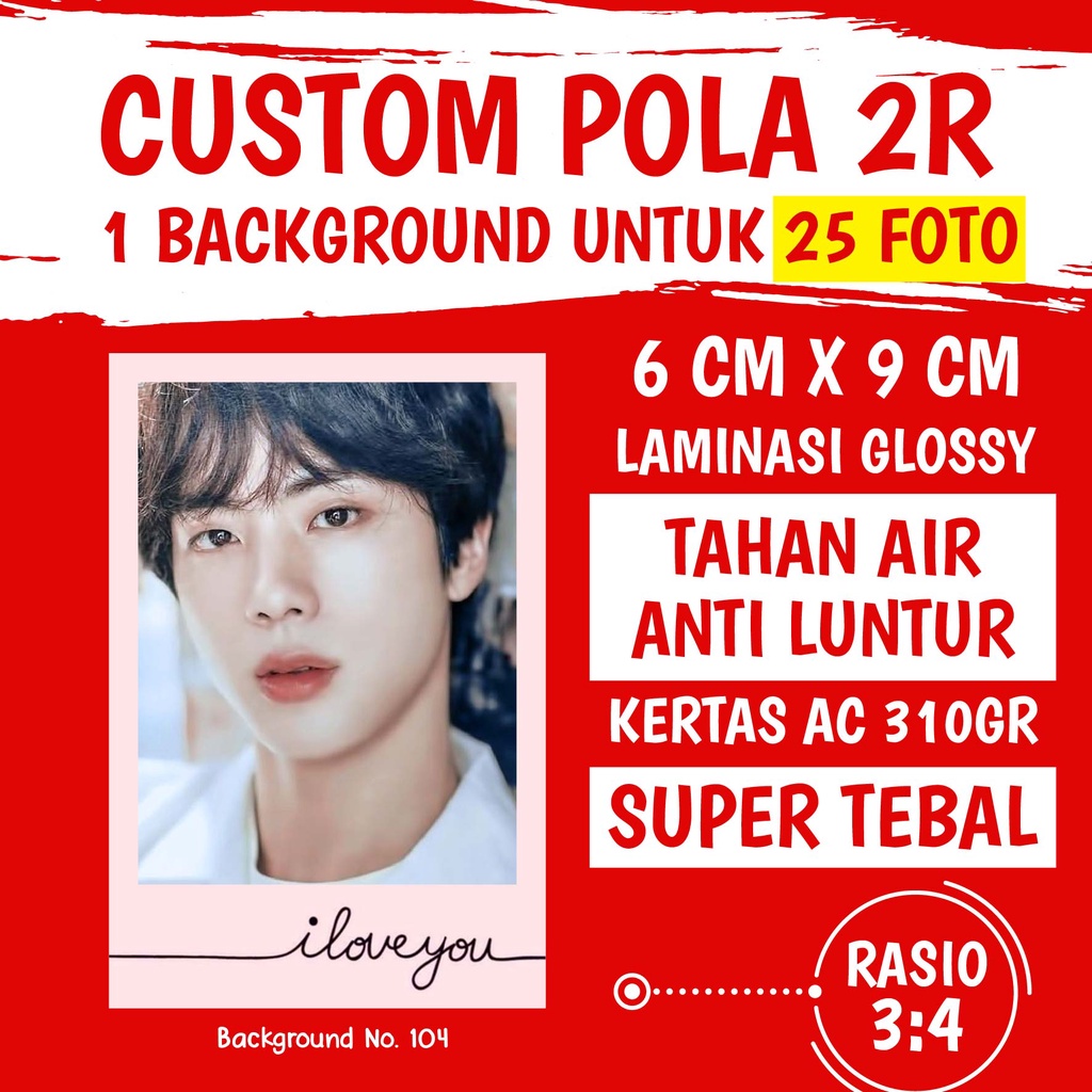 [1 PAKET ISI 25 FOTO] 1 BACKGROUND UNTUK 25 FOTO, CETAK FOTO 2R CUSTOM BACKGROUND POLA 2R