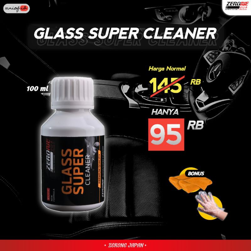 Glass Super Cleaner 100 ml Zerone Japan