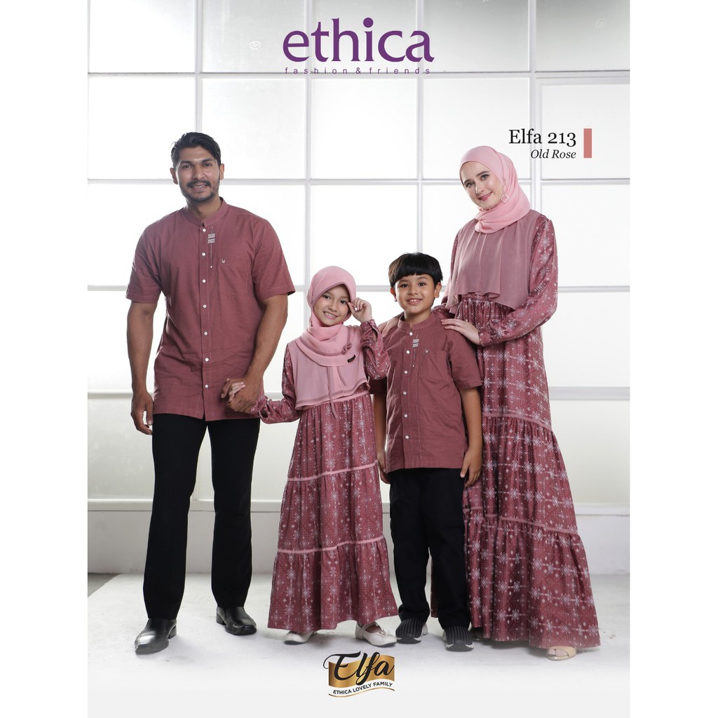 ( Sarimbit Ethica Elfa 213 Old Rose ) Gamis Ethica Kagumi 215 Kahfi 170 Kagumi kids 94 Kahfi kids 12