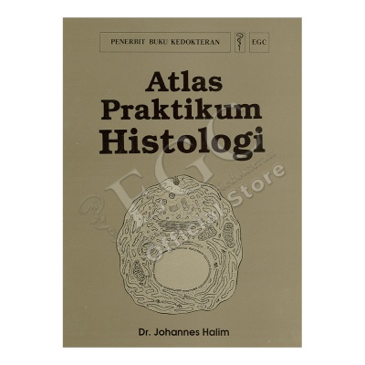 BUKU KEDOKTERAN Atlas Praktikum Histologi EGC