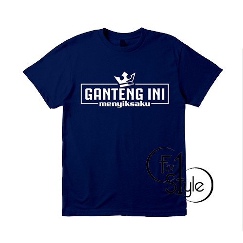 Baju Kata Unik Ganteng Ini Menyiksaku Kaos Distro