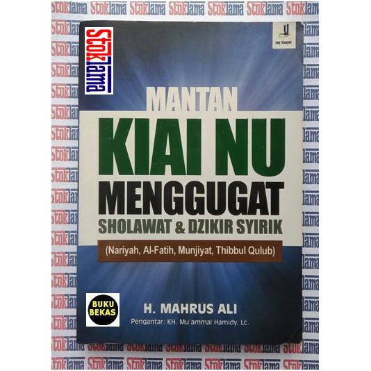 MANTAN KYAI NU MENGGUGAT SHOLAWAT & DZIKIR SYIRIK