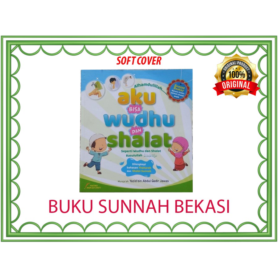 Buku Anak Aku Bisa Wudhu Dan Shalat | Pustaka Imam Syafii