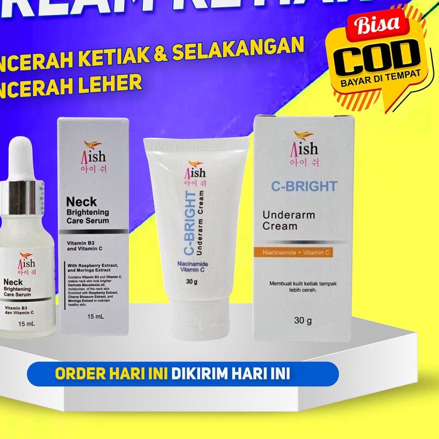 ❀ AISH KRIM KETIAK / AISH KRIM LEHER / AISH KRIM SELAKANGAN / AISH UNDERARM CREAM / AISH C BRIGHT AI