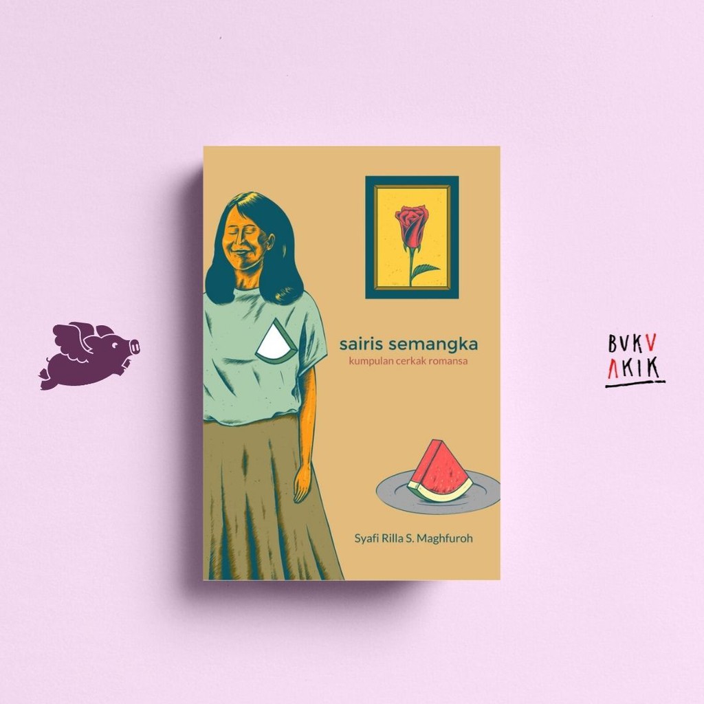 Sairis Semangka - Syafi Rilla S. Maghfuroh