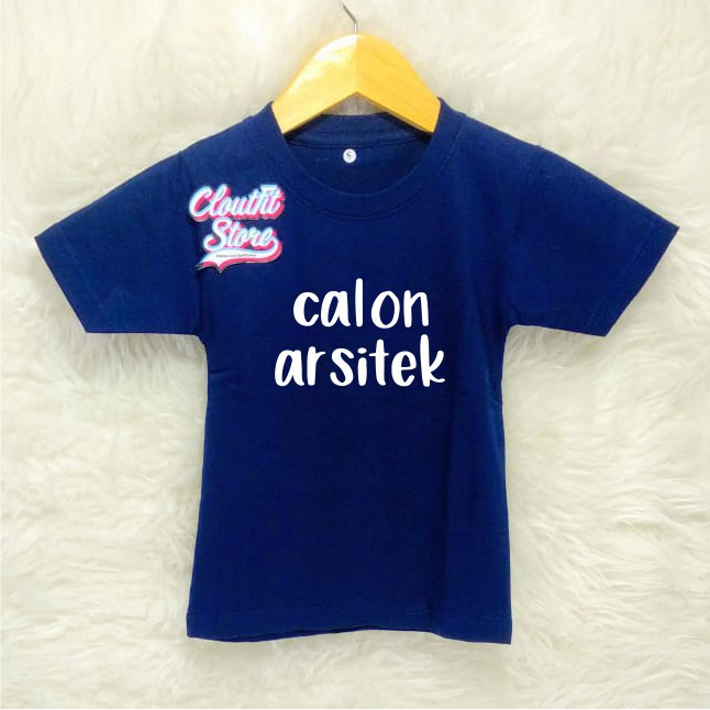 Kaos Anak Calon Arsitek Cewek Cowok Custom Satuan TK SD Tshirt Kids