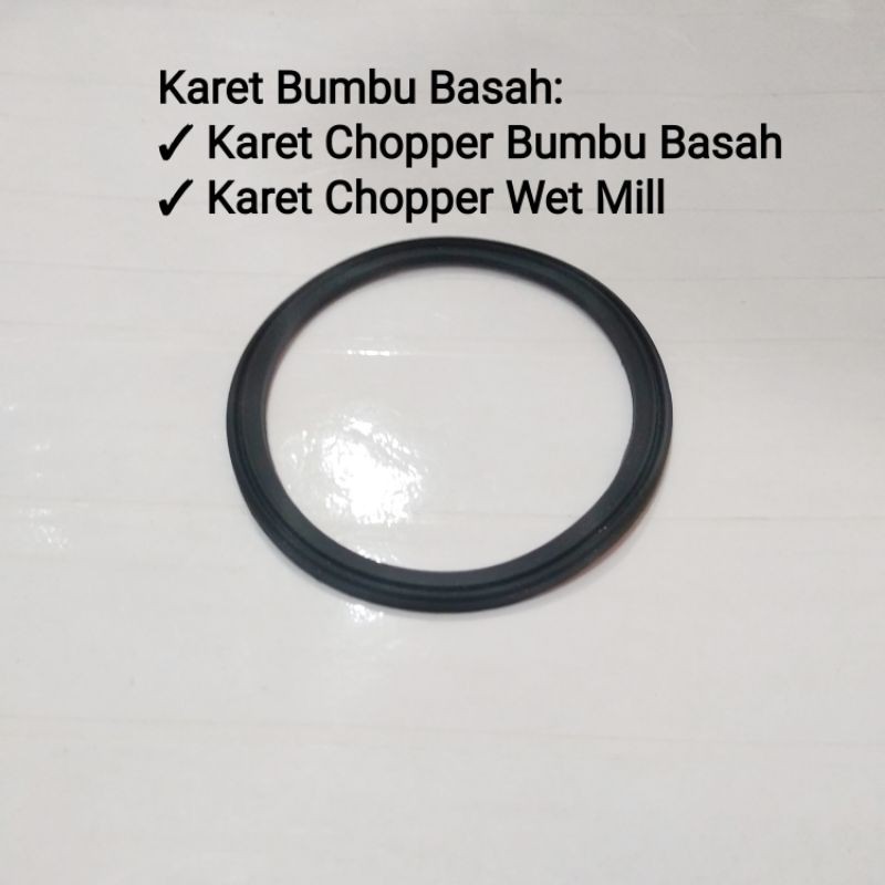 Karet Chopper Bumbu Basah/Chopper Wet Mill