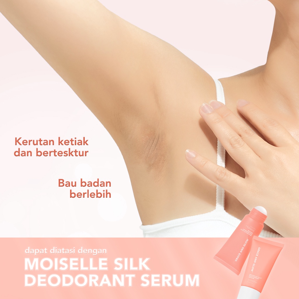 Grace and Glow Moiselle Silk Bright and Firm Deodorant Roll On Serum 50 ml - Mengurangi Bekas Strecthmark pada Ketiak with Bakuchiol + Curcuma Seed