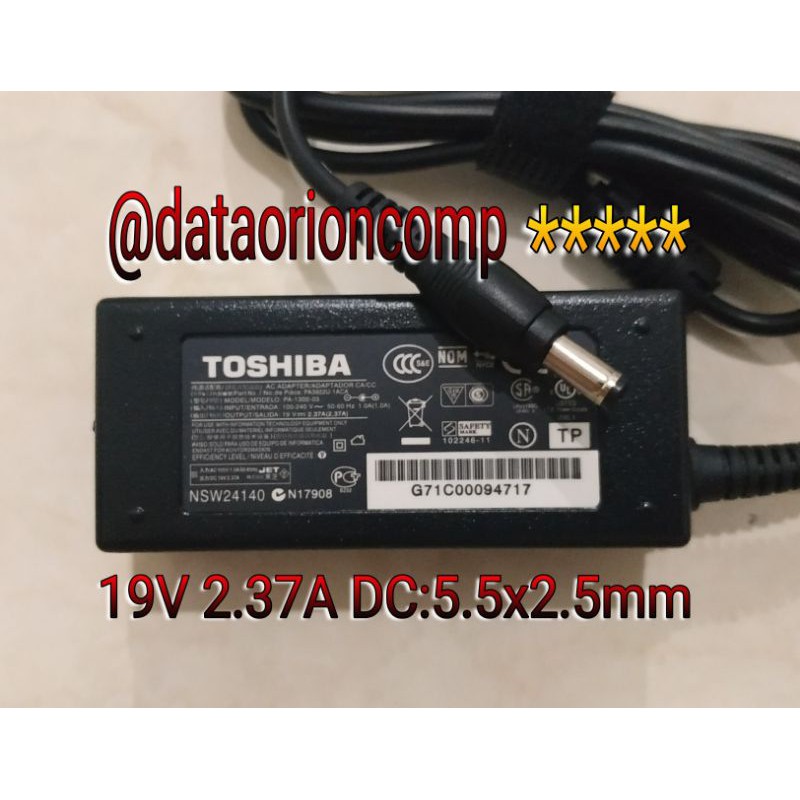 Adaptor charger Toshiba 19V 2.37A DC 5.5*2.5 mm for Toshiba Satelite C640D C650D L745D T215D T235D Portege T210 Z830