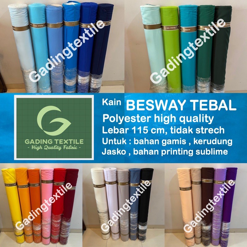 ( per 1 roll ) kain BSY BESWAY TEBAL polyester lebar 115 cm isi 54 meter bahan baju gamis koko kaftan busana muslim kemeja seragam kerudung jilbab hijab printing sublime sublim celana kulot rok dekorasi dekor hordeng gorden taplak meja BUKAN KATUN