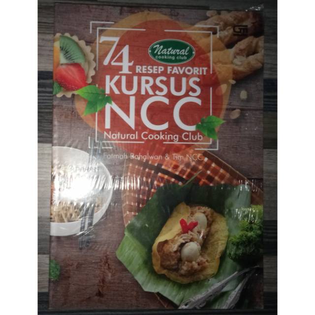 74 RESEP FAVORIT KURSUS NCC
Oleh: Fatmah Bahalwan & Tim NCC