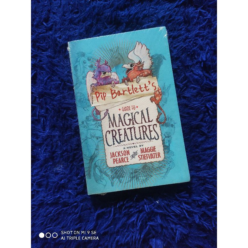 Novel Fantasy Pip Bartletts Guide to Magical Creatures Maggie Stiefvater Jackson Pearce