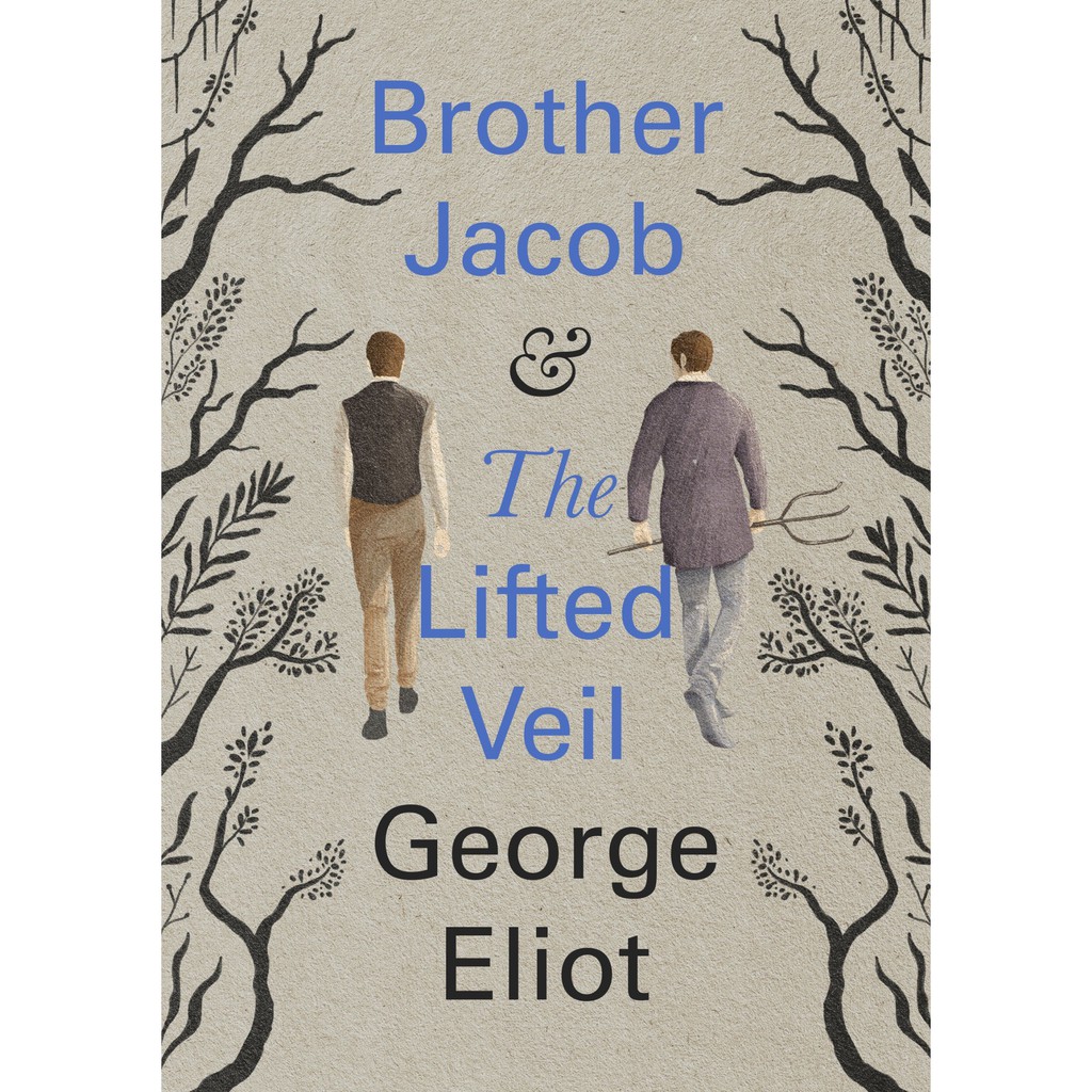 Buku Brother Jacob & The Lifted Veil - George Eliot Ori Terapibuku