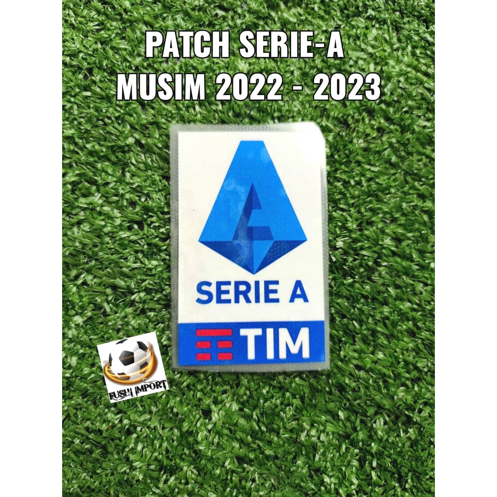 PASANG PATCH SERIE-A BARU MUSIM 2022 2023 TERBARU