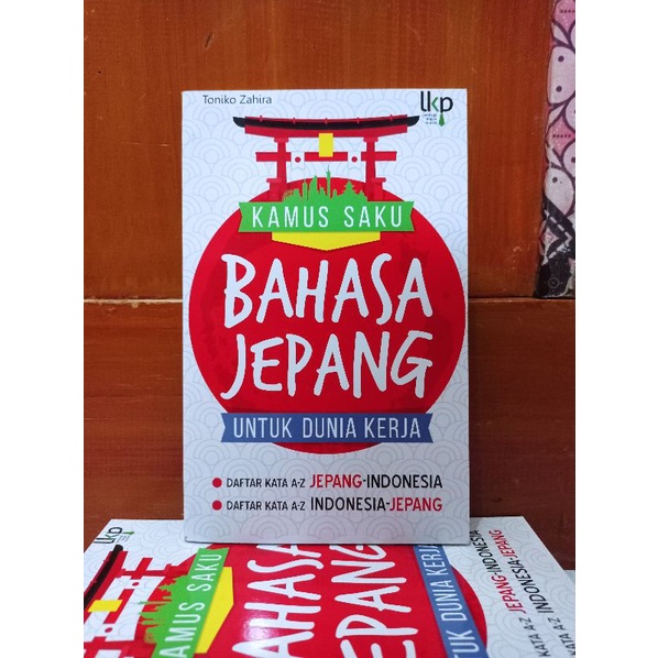 Buku Kamus Saku Bahasa Jepang Untuk Dunia Kerja by Toniko Zahira