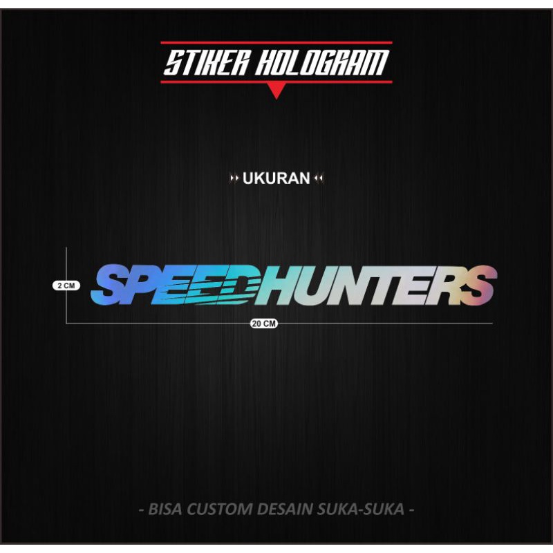 

Stiker Cutting Hologram Speed Hunters