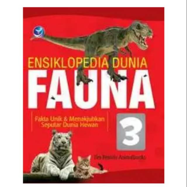 Ensiklopedia Dunia Fauna 3