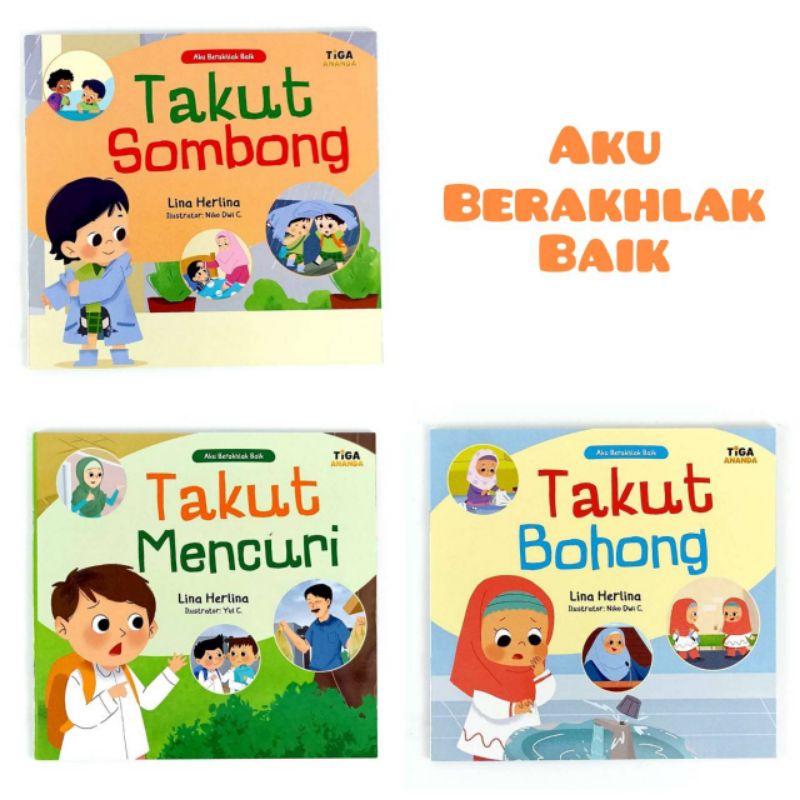 Aku Berakhlak Baik ; Takut Sombong / Takut Bohong / Takut Mencuri - Family Area