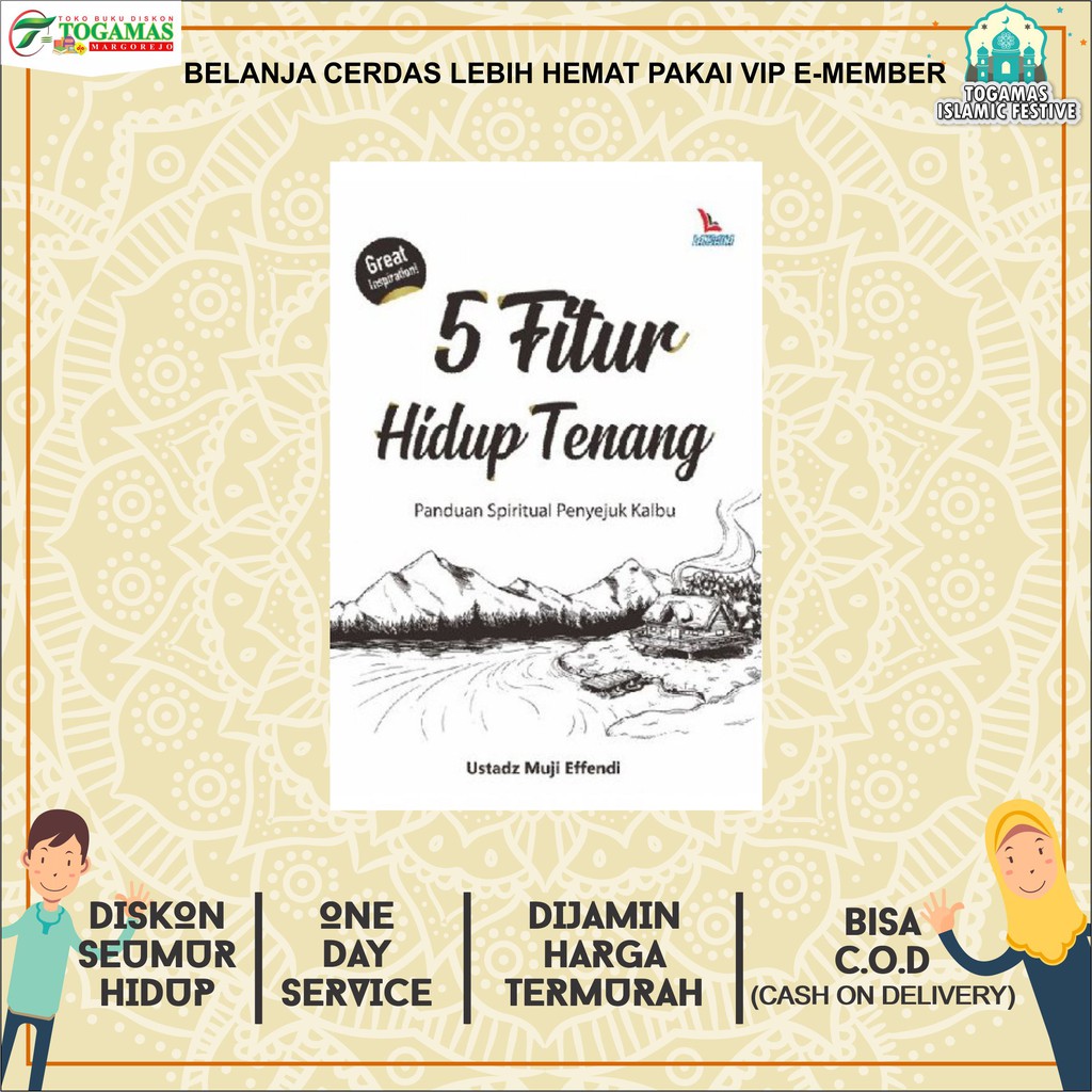 5 FITUR HIDUP TENANG (PANDUAN SPIRITUAL PENYEJUK KALBU) karya USTADZ MUJI EFFENDI