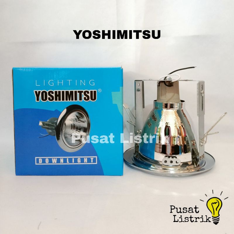 Downlight 4 inch Yoshimitsu Fitting Lampu 4 in Rumah Lampu Yoshimitsu