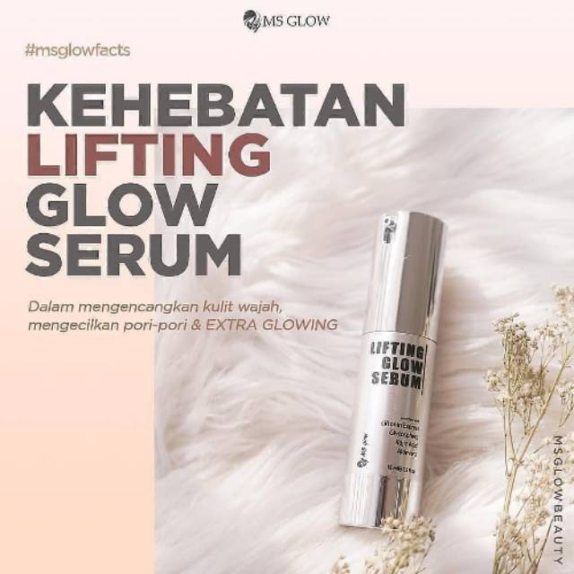 LIFTING GLOW SERUM MS GLOW BEAUTY (SB)