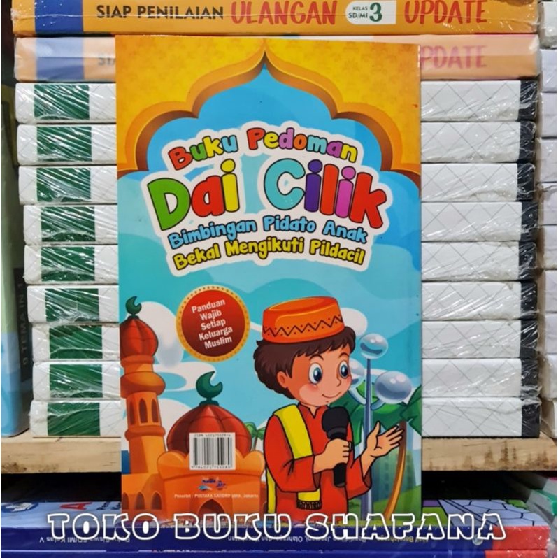 Buku Pedoman Dai Cilik Bimbingan Pidato Anak Bekal Mengikuti Pildacil