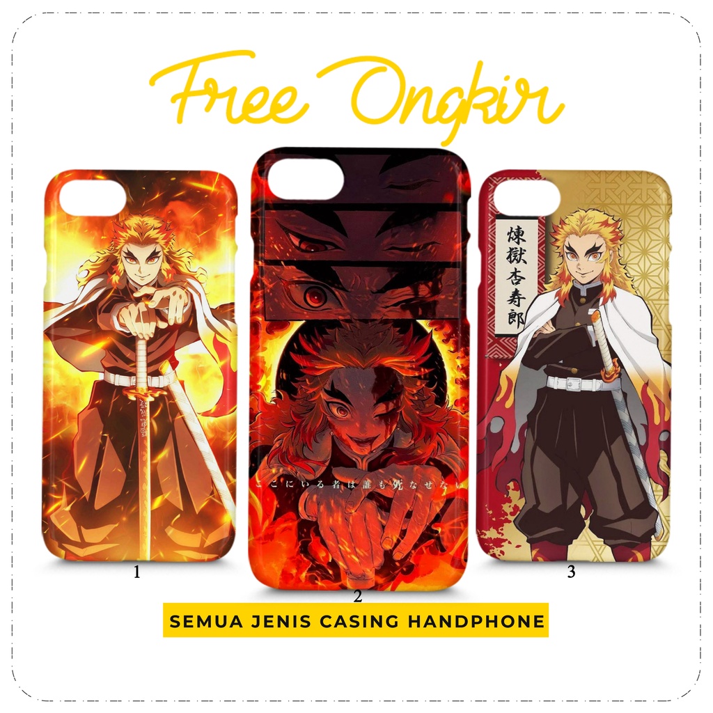 Case Anime Kimetsu No Yaiba Rengoku Kyojuro Casing Custom HP All Type