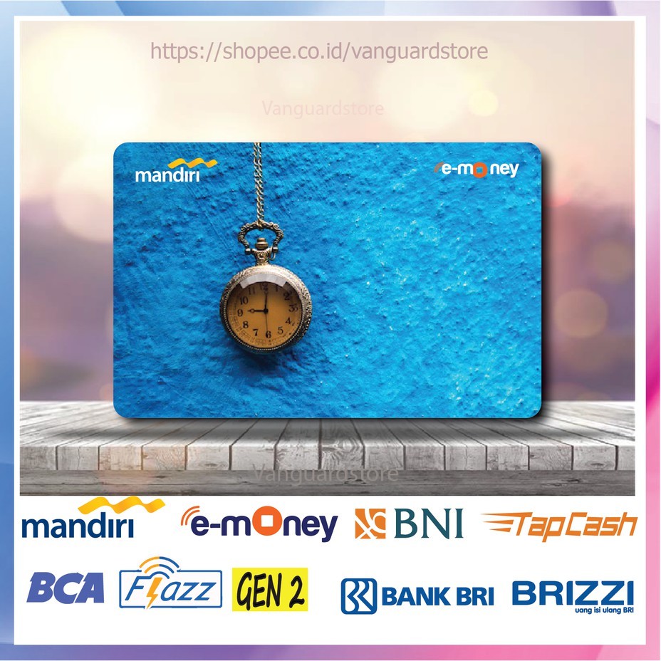 KARTU E MONEY E TOLL WATCH JAM WAKTU KUMPULAN 15 EMONEY MANDIRI FLAZZ BCA BNI TAPCASH BRIZZI