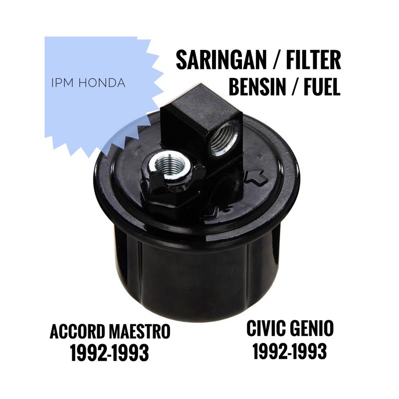 Saringan Bensin Fuel Filter Honda Accord Maestro Injection Civic Genio 1992 1993 16010 SM4