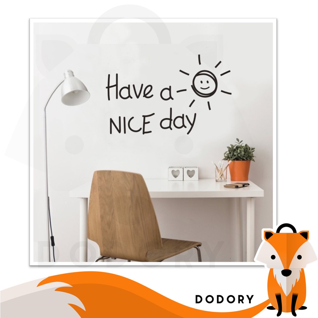 DODORY STC001 Stiker Dinding Have a Nice Day Sticker Quote Tembok Aesthetic Mutiara