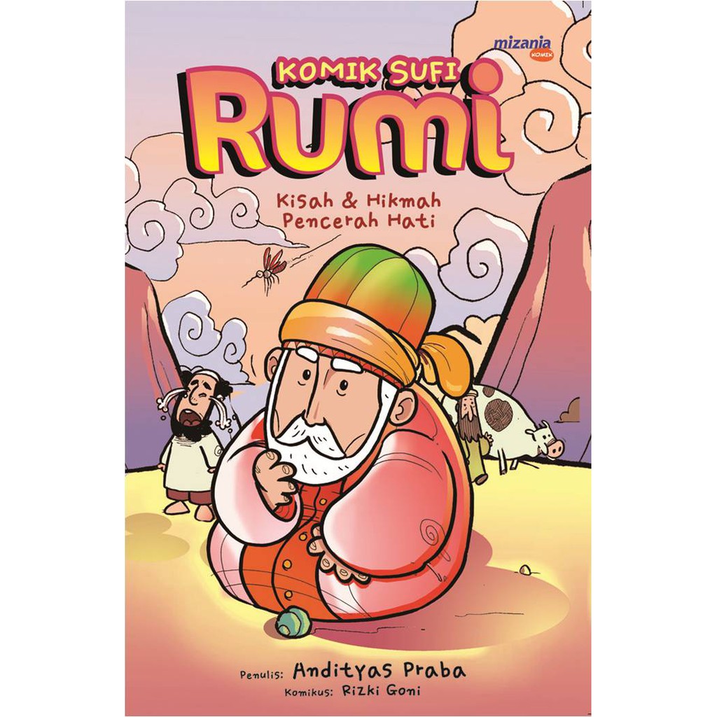 [Buku-MP] Bbw: Komik Sufi Rumi #1.Kisah & Hikmah Pencerah Hati - Andityas Praba & Rizki Goni