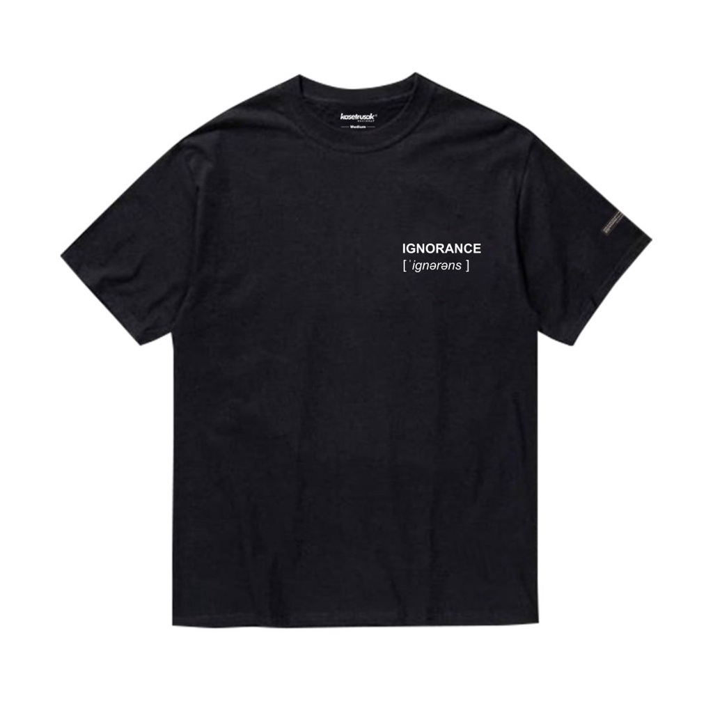 Kasetrusak T-Shirt - Ignorance