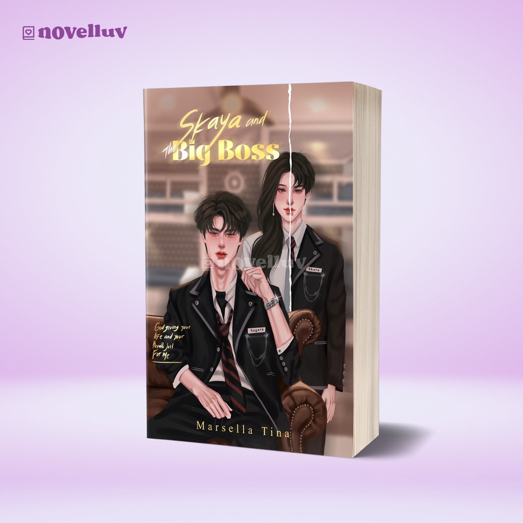 Novel Skaya and The Big Boss by Shinyalph Agustina Marsella Novel AU Roman