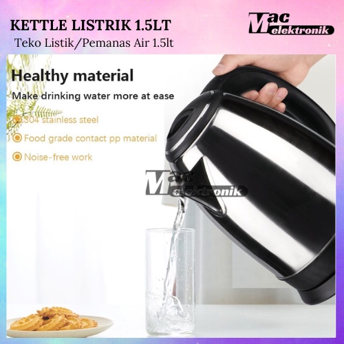 Teko Listrik 1.5L dan 1.8L Kettle Electric 350W Pemanas Air untuk Kopi Teh