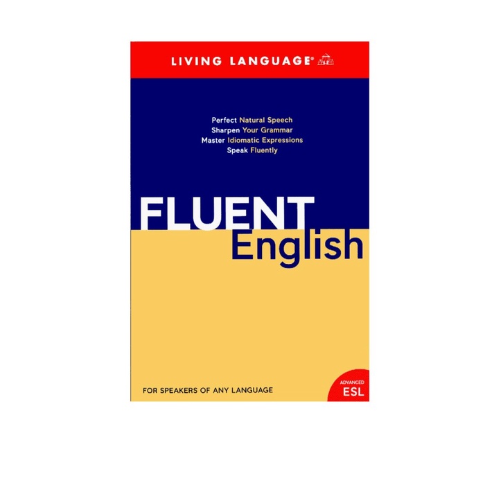 Jual Buku Fluent English: Perfect Natural Speech, Sharpen Your Grammar ...