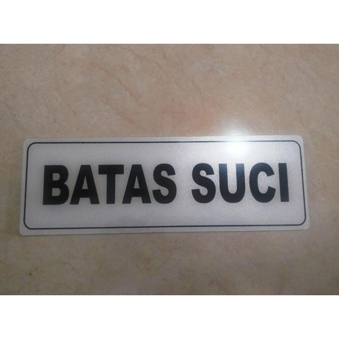 

✨BISA COD✨ Sign Label BATAS SUCI