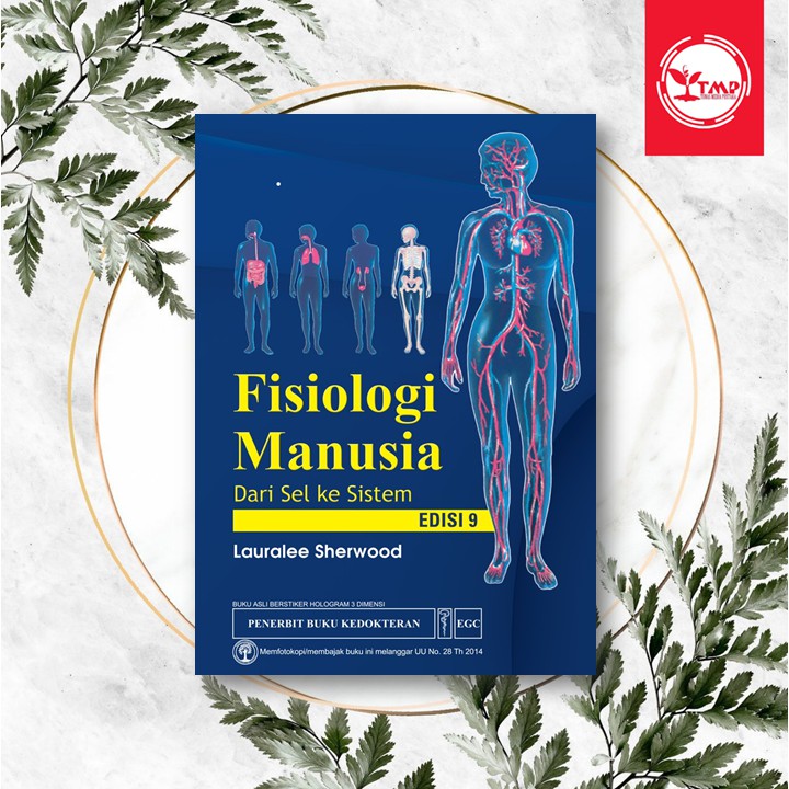 [ORIGINAL] Fisiologi Manusia dari Sel ke Sistem Edisi 9