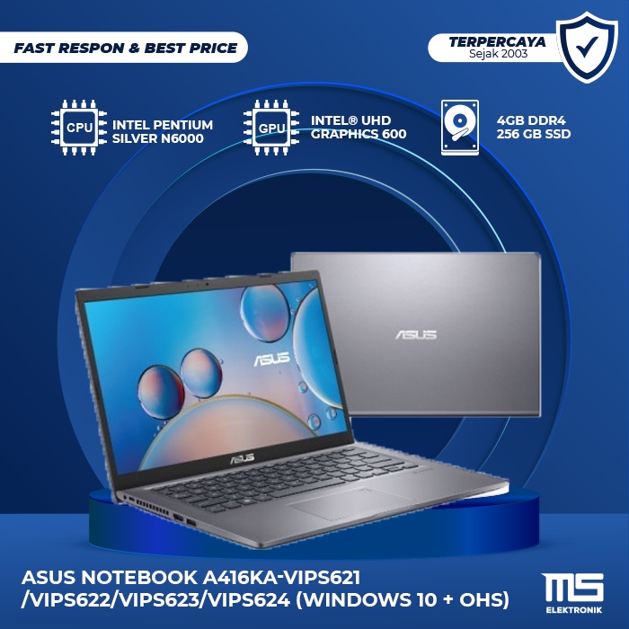 ASUS NOTEBOOK A416KA-VIPS621/VIPS622/VIPS623/VIPS624 (WINDOWS 10 + OHS