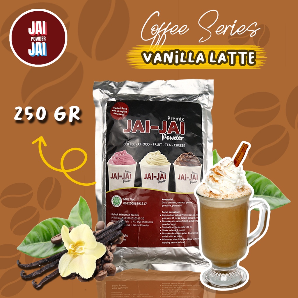 

Bubuk Minuman 250gr - VANILLA LATTE - Jai Jai Powder