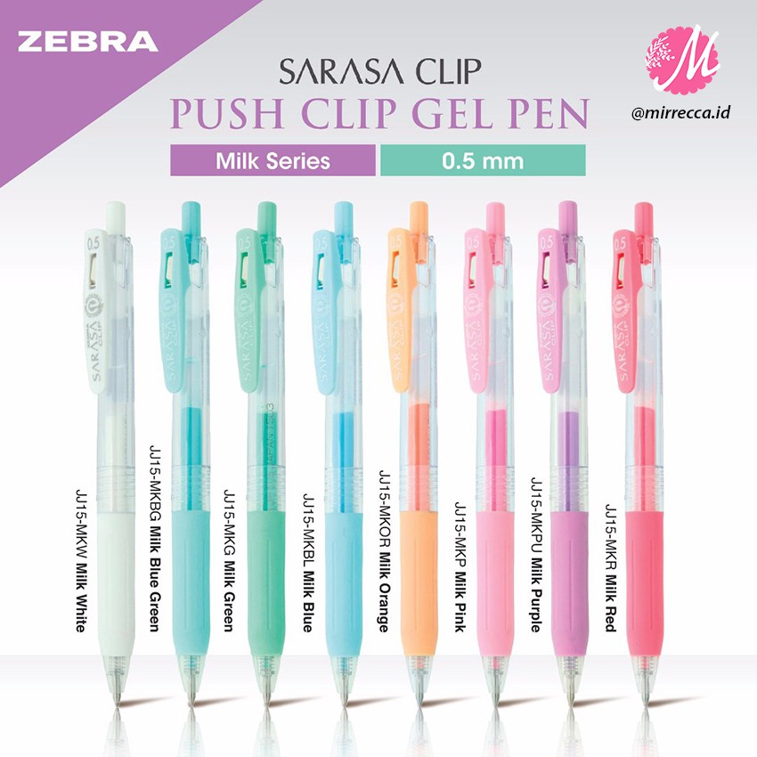  PULPEN SARASA CLIP 0 5 MILKY COLORS ZEBRA BOLPEN GEL 