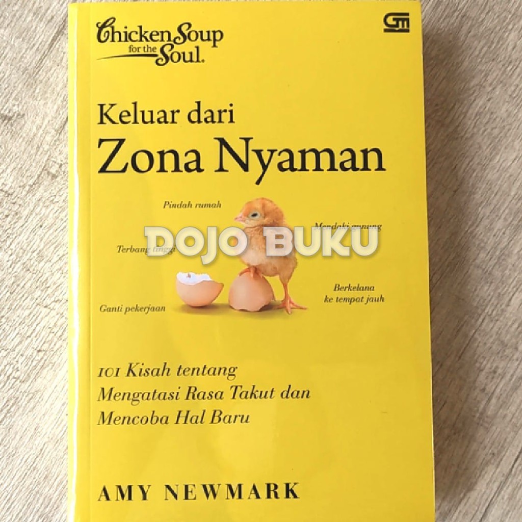 Chicken Soup For The Soul : Keluar Dari Zona Nyaman by Amy Newmark