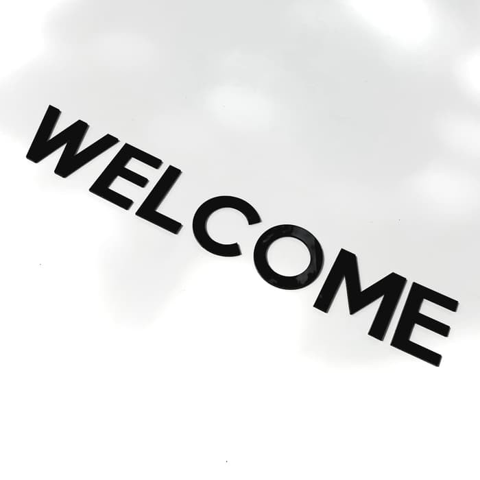 Sign Huruf Timbul AKRILIK - WELCOME - Signage Cafe/Resto/Kantor