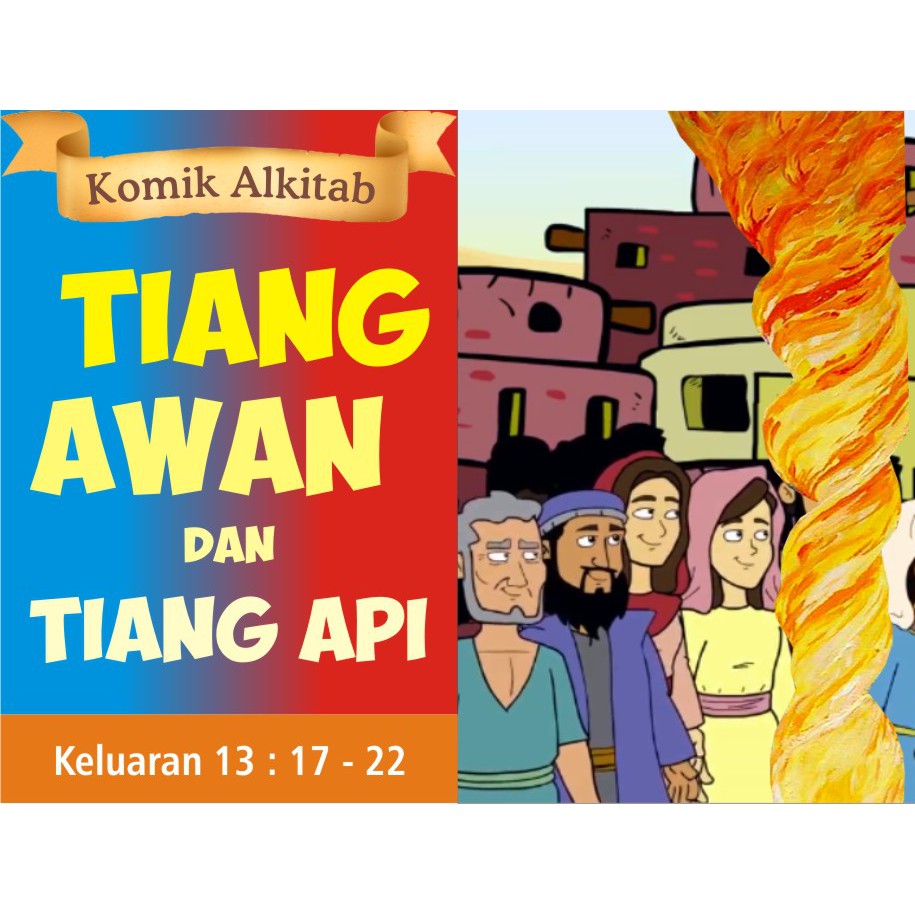 Buku Komik Cerita Alkitab Anak Kristen Sekolah Minggu Tiang Awan Dan Tiang Api