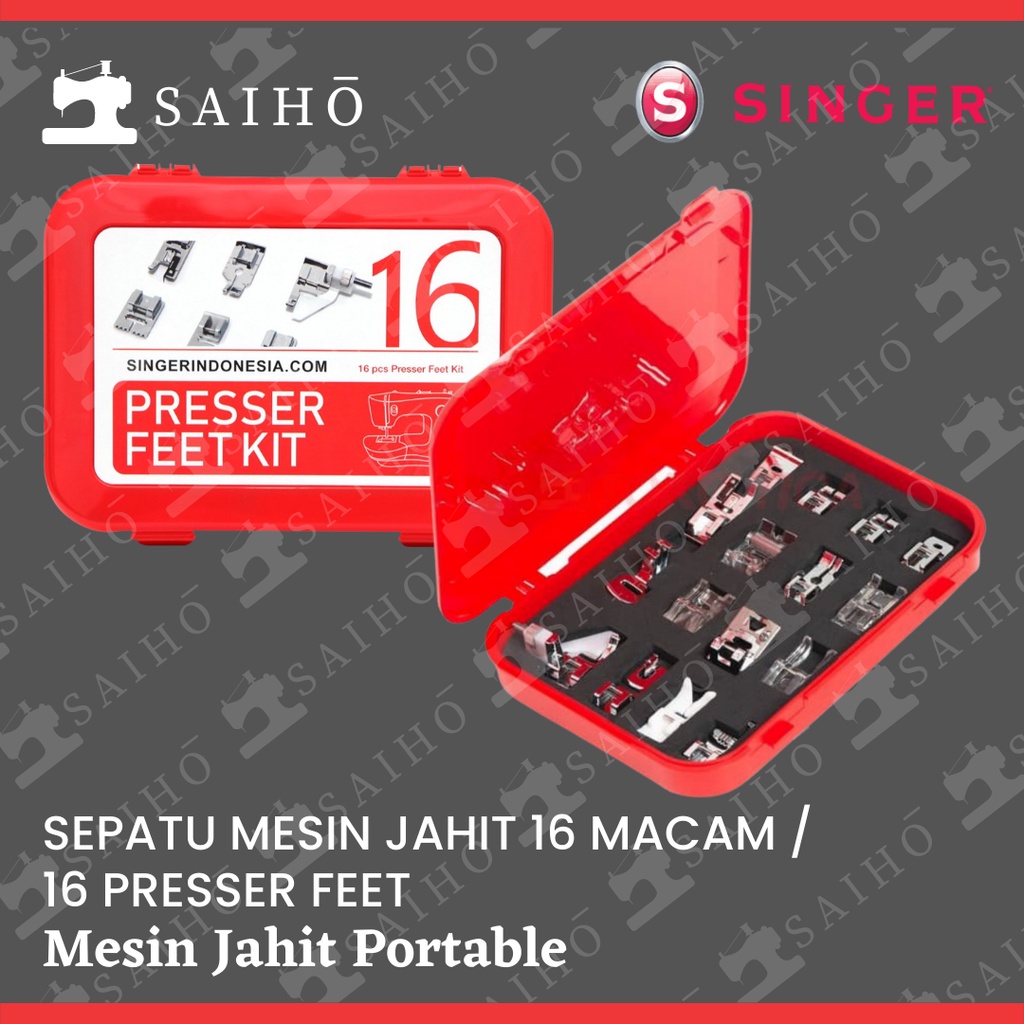 SINGER - Sepatu Mesin jahit 16 Macam / 16 Presser Feet